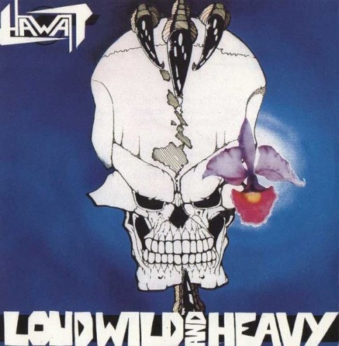 Loud, Wild and Heavy