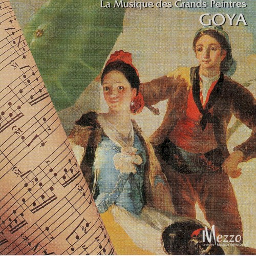 La Musique des Grands Peintres - Goya