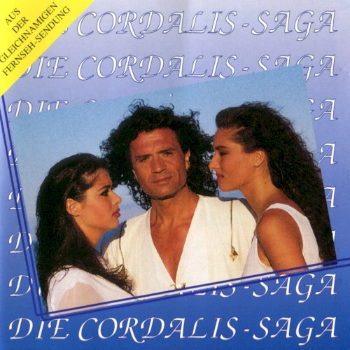 Die Cordalis-Saga