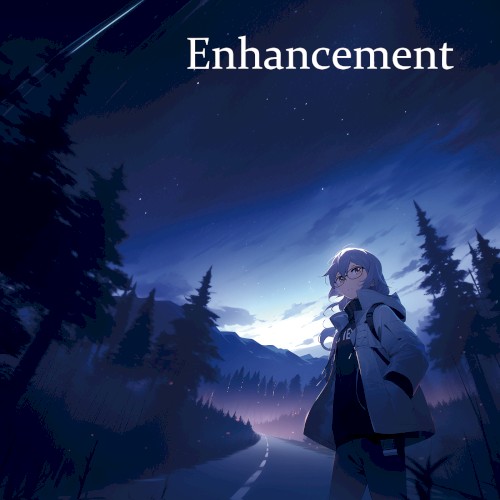 Enhancement