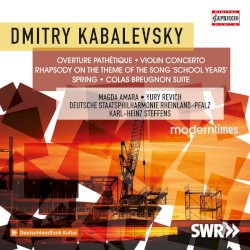 Overture pathétique / Violin Concerto / Rhapsody on the Theme of the Song 'School Years' / Spring