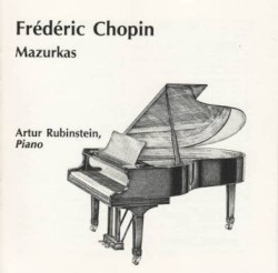 Mazurkas (piano: Arthur Rubinstein)