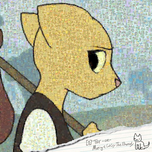 [S] Try -or- Making a Cat Cry: The Rhapsody