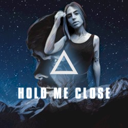 Hold Me Close