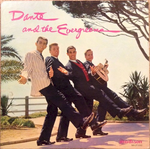 Danté and the Evergreens