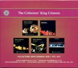 Collectors’ King Crimson Box 3 (1972–1974)