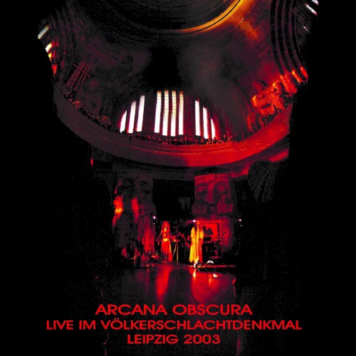 Live im Völkerschlachtdenkmal Leipzig 2003