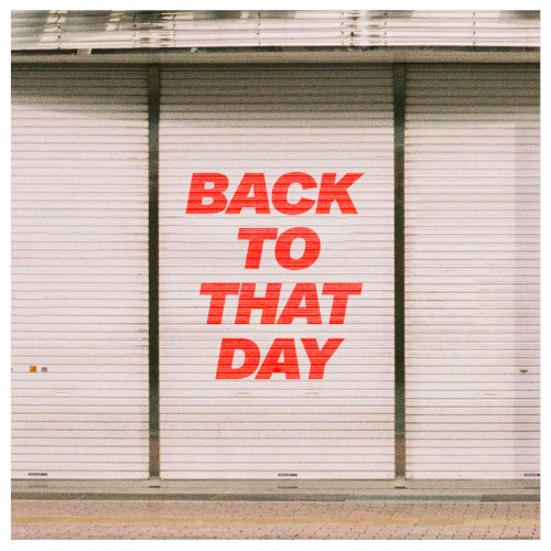 Back to That Day
