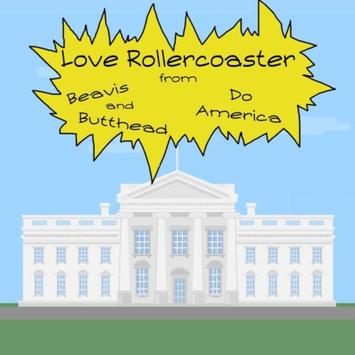 Love Rollercoaster (From "Beavis and Butthead Do America")