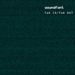 woundfont / TAB IN/TAB OUT