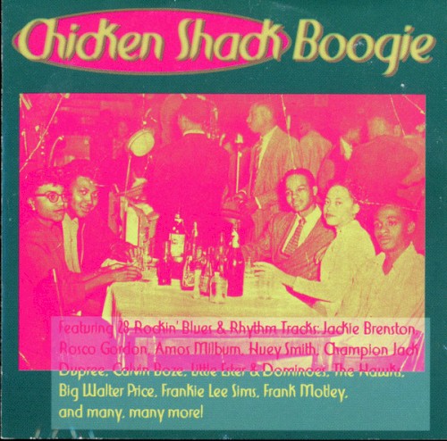 Chicken Shack Boogie, Volume 1