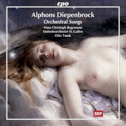 Diepenbrock: Orchestral Songs