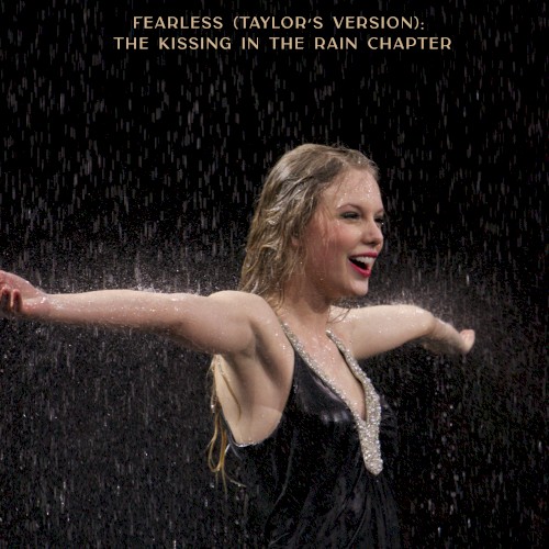 Fearless (Taylor’s version): The Kissing in the Rain Chapter