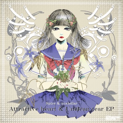 Attractive heart & Unclean tear EP