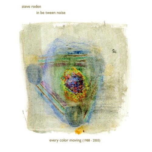 Every Color Moving (1988-2003)