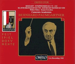 Symphonien KV 73 / 132 / Klavierkonzert KV 595 / Szene mit rondo KV 490