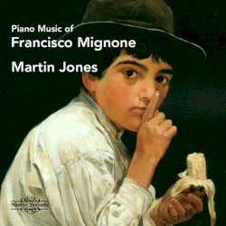 Piano Music of Francisco Mignone