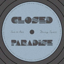 Set It Out / Dizzy Spell