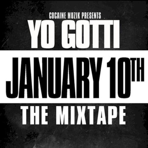 January 10th: The Mixtape