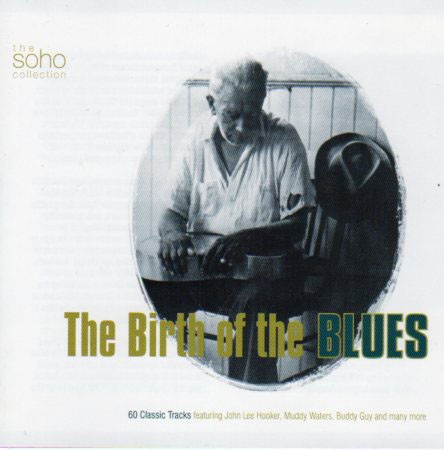 The Birth of the Blues