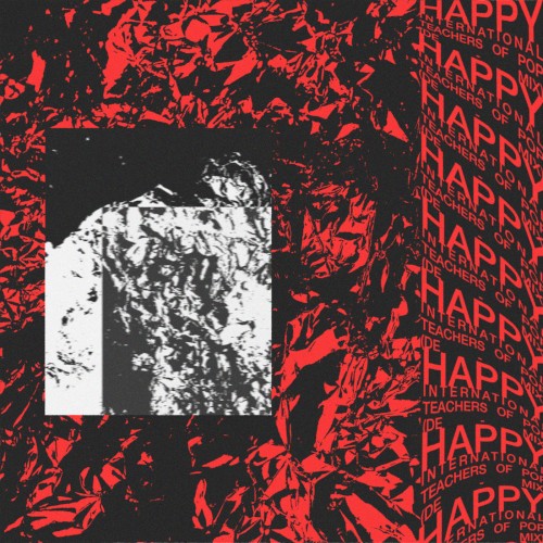 Happy (International Teachers of Pop de‐mix)