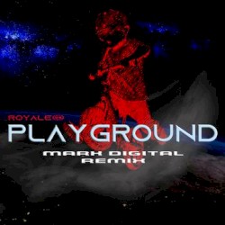 Playground (Mark Digital Remix)