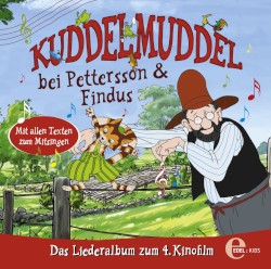 Kuddelmuddel bei Pettersson und Findus - Das Liederalbum zum Kinofilm