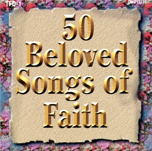 50 Beloved Songs of Faith