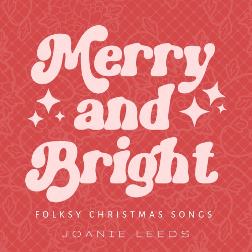 Merry and Bright: Folksy Christmas Songs