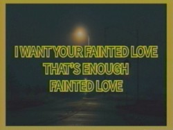 Fainted Love