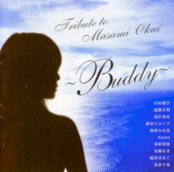 Tribute to Masami Okui 〜Buddy〜