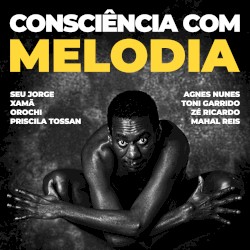 Consciência com Melodia