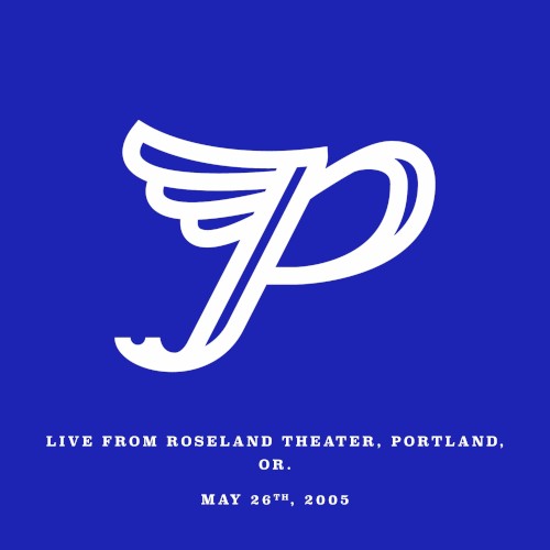 Live From Roseland Theater, Portland, OR. May 26th, 2005