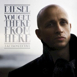 You Get There From Here: His Greatest Hits
