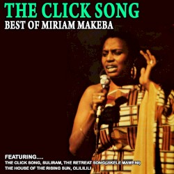 The Click Song - Best of Miriam Makeba