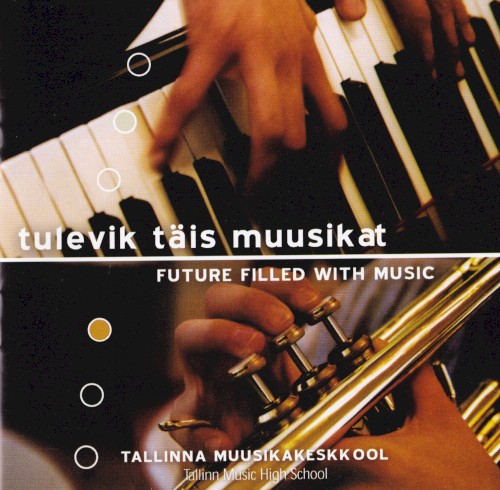 Tulevik täis muusikat