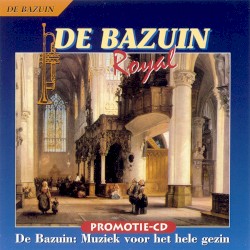 De Bazuin Royal