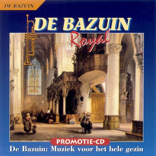 De Bazuin Royal