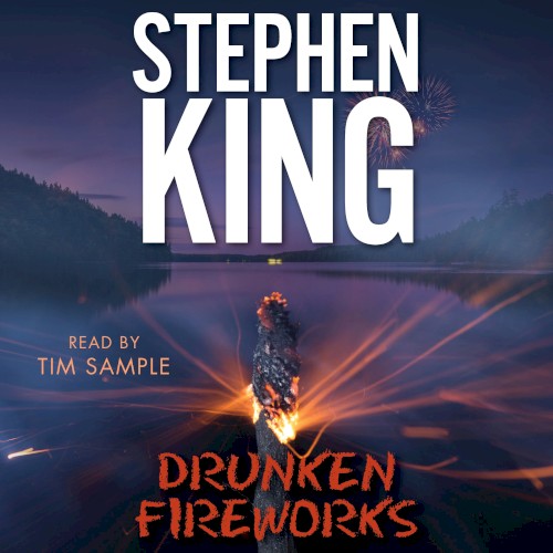 Drunken Fireworks