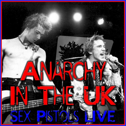 Anarchy in the UK