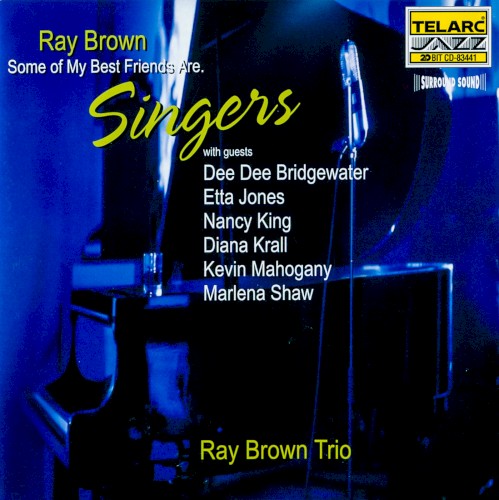 Some of My Best Friends Are... Singers