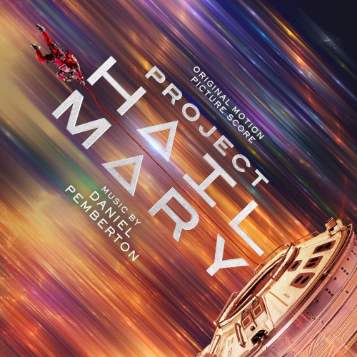 Project Hail Mary (Original Motion Picture Score)