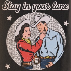 Stay in Your Lane