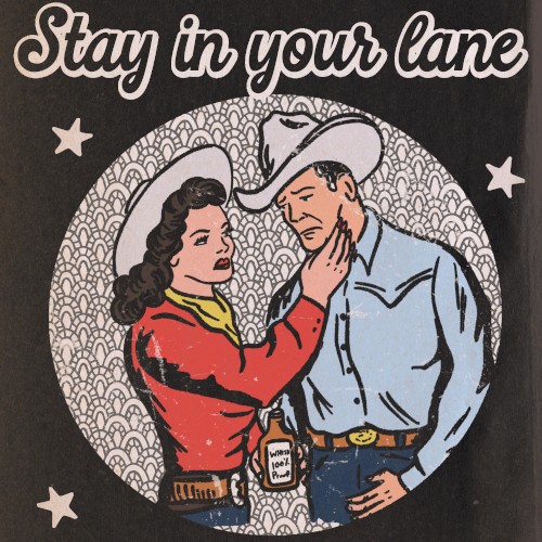 Stay in Your Lane