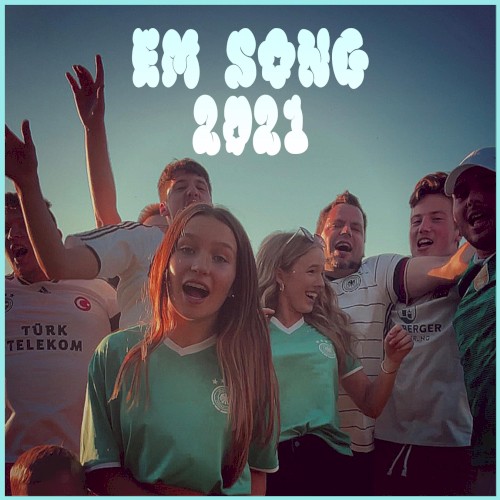 EM SONG 2021
