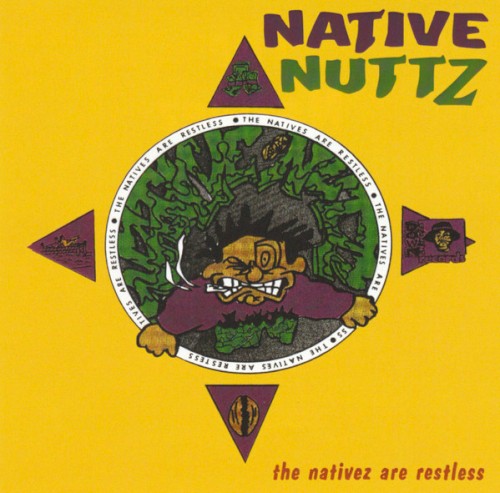 The Nativez Are Restless
