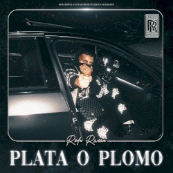 Plata o Plomo