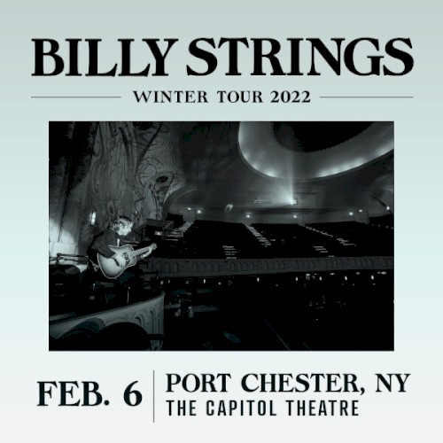 2022-02-06: The Capitol Theatre, Port Chester, NY, USA