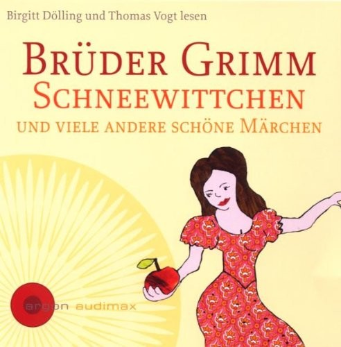 Schneewittchen und viele andere schöne Märchen