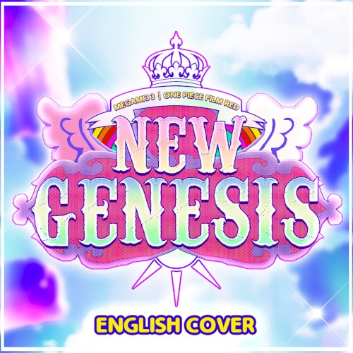 New Genesis(From One Piece Red)